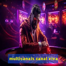 multicanais canal viva